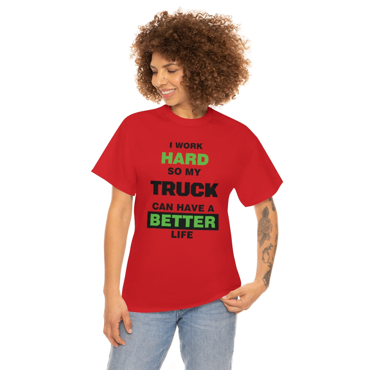 I Work Hard so My Truck Can Have a Better Life Unisex Heavy Cotton Tee | Auto Heaven USA