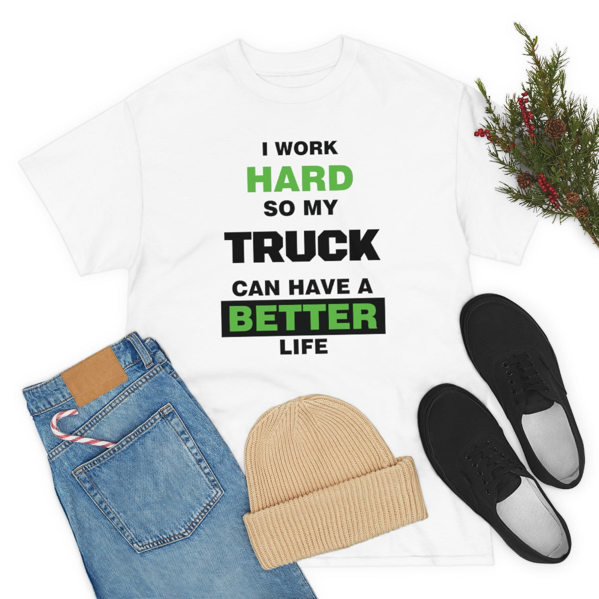 I Work Hard so My Truck Can Have a Better Life Unisex Heavy Cotton Tee | Auto Heaven USA