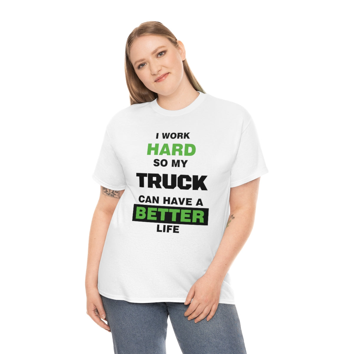 I Work Hard so My Truck Can Have a Better Life Unisex Heavy Cotton Tee | Auto Heaven USA